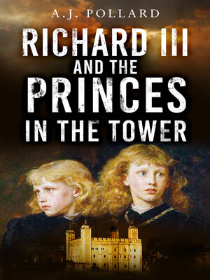 cover image of Richard III and the Princes in the Tower